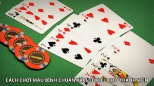 Cách Chơi Mậu Binh Chuẩn Xác, Dễ Hiểu Cho Thành Viên